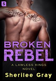 Broken Rebel : Lawless Kings cover image cdn