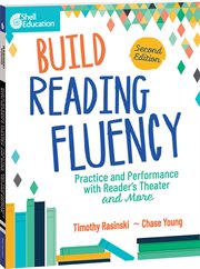 Build Reading Fluency : Practice and Performance with Reader's Theater and More cover image cdn