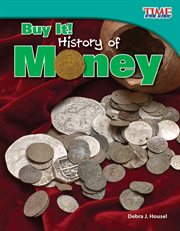 Buy It! History of Money : Time for Kids®: Informational Text cover image cdn