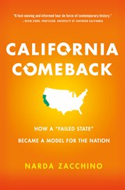 California Comeback : How A "Failed State" Became a Model for the Nation cover image cdn