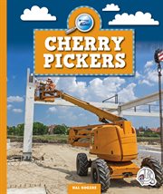 Cherry Pickers : Machines at Work cover image cdn
