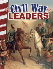 Civil War Leaders : Social Studies: Informational Text cover image cdn