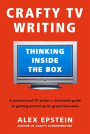 Crafty TV Writing : Thinking Inside the Box cover image cdn