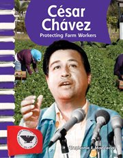 César Chávez : Proteger a los trabajadores agrícolas cover image cdn