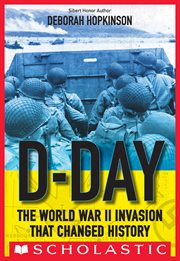 D-Day: The World War II Invasion that Changed History : Day cover image cdn