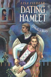 Dating Hamlet : Ophelia's Story cover image cdn