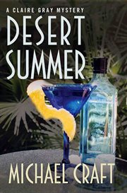 Desert Summer : Claire Gray Mystery cover image cdn