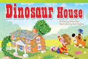 Dinosaur House : Literary Text cover image cdn