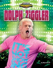 Dolph Ziggler : Wrestling's Tough Guys cover image cdn