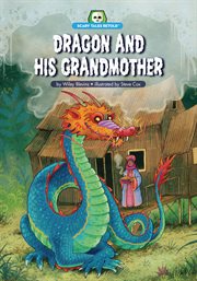 Dragon and His Grandmother : Scary Tales Retold cover image cdn
