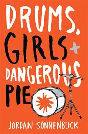 Drums, Girls, and Dangerous Pie cover image cdn