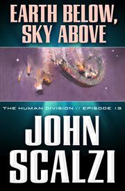 Earth Below, Sky Above : Human Division cover image cdn