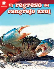 El regreso del cangrejo azul : Smithsonian: Informational Text cover image cdn