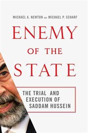 Enemy of the State : The Trial and Execution of Saddam Hussein cover image cdn