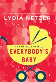 Everybody's Baby : A Novella cover image cdn