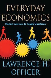 Everyday Economics : Honest Answers to Tough Questions cover image cdn