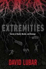 Extremities : Stories of Death, Murder, and Revenge cover image cdn