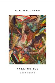Falling Ill : Last Poems cover image cdn