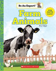 Farm Animals : Be An Expert! cover image cdn