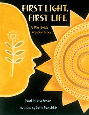 First Light, First Life : A Worldwide Creation Story cover image cdn