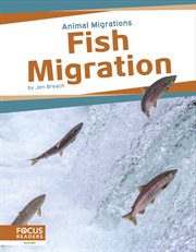 Fish Migration : Animal Migrations cover image cdn