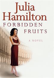 Forbidden Fruits : A Novel cover image cdn