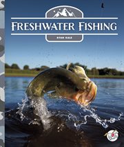 Freshwater Fishing : Into the Wild Outdoors cover image cdn