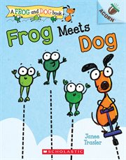 Frog Meets Dog: An Acorn Book : An Acorn Book cover image cdn
