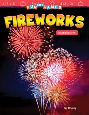 Fun and Games: Fireworks : Fireworks cover image cdn