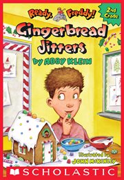 Gingerbread Jitters : Gingerbread Jitters (Ready, Freddy! 2nd Grade #6) cover image cdn