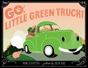 Go, Little Green Truck! cover image cdn