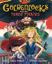 Goldenlocks and the Three Pirates cover image cdn