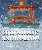 Good Morning, Snowplow! cover image cdn