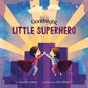 Goodnight, Little Superhero cover image cdn
