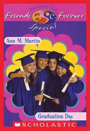 Graduation Day : Graduation Day (The Baby-Sitters Club Friends Forever: Special #2) cover image cdn