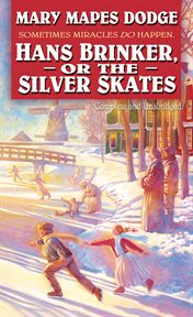 Hans Brinker or the Silver Skates cover image cdn
