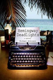 Hemingway Deadlights : A Mystery cover image cdn