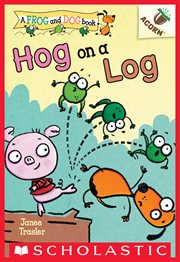 Hog on a Log: An Acorn Book : An Acorn Book cover image cdn