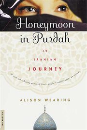 Honeymoon in Purdah : An Iranian Journey cover image cdn