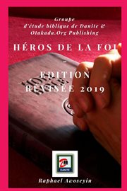 Héros de la foi : Série d'études bibliques du groupe danite (DGBS) cover image cdn