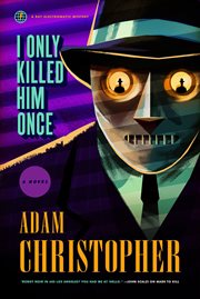I Only Killed Him Once : Ray Electromatic Mysteries cover image cdn