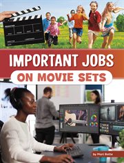 Important Jobs on Movie Sets : Wonderful Workplaces cover image cdn