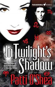 In Twilight's Shadow : Paranormal Romance cover image cdn