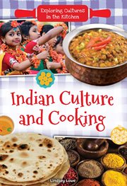 Indian Culture and Cooking : Exploring Cultures in the Kitchen cover image cdn