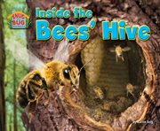 Inside the Bees' Hive : Snug as a Bug: Where Bugs Live cover image cdn