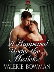 It Happened Under the Mistletoe : Secret Brides cover image cdn