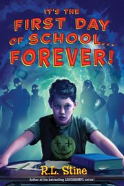 It's the First Day of School...Forever! cover image cdn