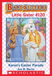 Karen's Easter Parade : Baby-Sitters Little Sister cover image cdn