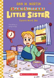 Karen's Worst Day : Baby-Sitters Little Sister cover image cdn