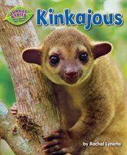 Kinkajous : Jungle Babies of the Amazon Rain Forest cover image cdn